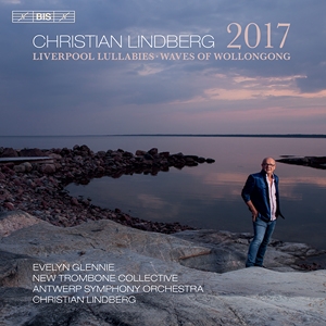 Lindberg Christian - 2017 Liverpool Lullabies Waves Of i gruppen MUSIK / SACD / Klassiskt hos Bengans Skivbutik AB (3916349)