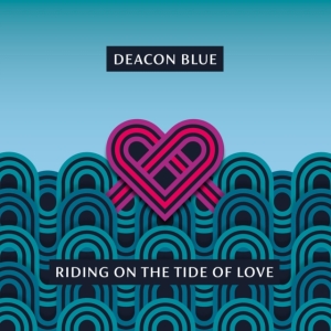 Deacon Blue - Riding On The Tide Of Love i gruppen Labels / Woah Dad / Dold_tillfall hos Bengans Skivbutik AB (3917404)