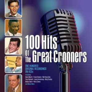 Various Artists - 100 Hits Of The Great Crooners i gruppen CD / Pop-Rock hos Bengans Skivbutik AB (3917969)