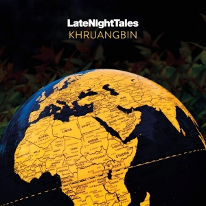 Khruangbin - Presents Late Night Tales Various A i gruppen Labels / Woah Dad / Dold_tillfall hos Bengans Skivbutik AB (3918723)