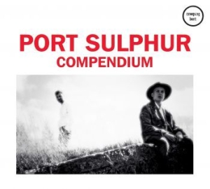 Port Sulphur - Compendium i gruppen CD / Rock hos Bengans Skivbutik AB (3918813)