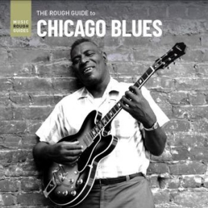 Blandade Artister - Rough Guide To Chicago Blues i gruppen  hos Bengans Skivbutik AB (3918859)
