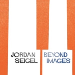 Seigel Jordan - Beyond Images i gruppen ÖVRIGT / Övrigt / aub hos Bengans Skivbutik AB (3919390)