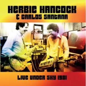 Hancock Herbie & Santana Carlos - Live Under The Sky '81 i gruppen Labels / Woah Dad / Dold_tillfall hos Bengans Skivbutik AB (3919430)