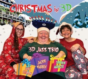 3D Jazz Trio - Christmas In 3D i gruppen CD / Kommande / Jazz/Blues hos Bengans Skivbutik AB (3919455)