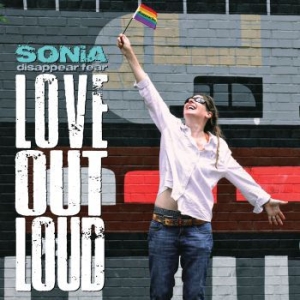 Sonia Disappear Fear - Love Out Loud i gruppen Labels / Woah Dad / Dold_tillfall hos Bengans Skivbutik AB (3919473)