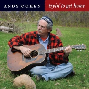 Andy Cohen - Tryin' To Get Home i gruppen Labels / Woah Dad / Dold_tillfall hos Bengans Skivbutik AB (3919484)