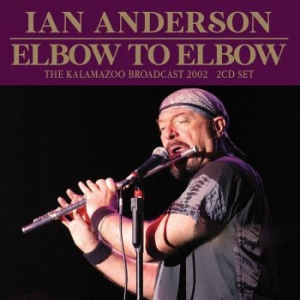 Anderson Ian - Elbow To Elbow (2 Cd) Live Broadcas i gruppen CD / Pop hos Bengans Skivbutik AB (3919562)