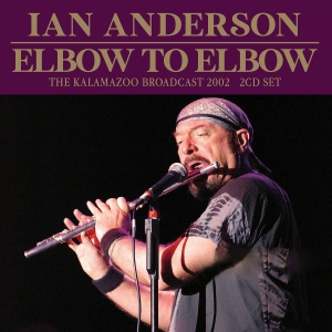Anderson Ian - Elbow To Elbow (2 Cd) Live Broadcas i gruppen CD / Pop-Rock hos Bengans Skivbutik AB (3919562)