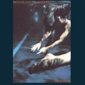 Siouxsie & The Banshees - The Scream i gruppen ÖVRIGT / KalasCDx hos Bengans Skivbutik AB (3919714)