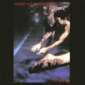 Siouxsie & The Banshees - The Scream i gruppen CD / Pop-Rock hos Bengans Skivbutik AB (3919714)