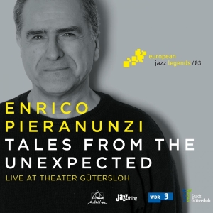 Pieranunzi Enrico - Tales From The Unexpected i gruppen CD / Jazz hos Bengans Skivbutik AB (3920062)