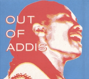 V/A - Out Of Addis i gruppen CD / Elektroniskt,World Music hos Bengans Skivbutik AB (3920072)