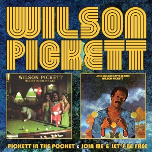 Pickett Wilson - Pickett In The Pocket/Join Me And Let's  i gruppen CD / RnB-Soul hos Bengans Skivbutik AB (3920087)