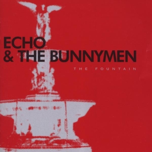 Echo & The Bunnymen - Fountain i gruppen CD / Pop-Rock,Övrigt hos Bengans Skivbutik AB (3920115)
