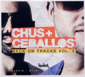 Chus & Ceballos - Back On Tracks Vol.2 i gruppen CD / Dance-Techno hos Bengans Skivbutik AB (3920135)