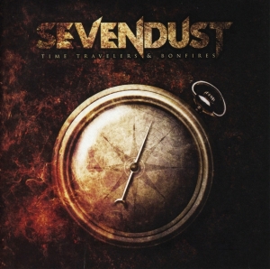 Sevendust - Time Travellers & Bonfires i gruppen CD / Pop-Rock hos Bengans Skivbutik AB (3920165)