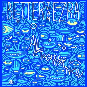 Better Than Ezra - All Together Now i gruppen CD / Pop-Rock hos Bengans Skivbutik AB (3920181)