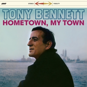 Bennett Tony - Hometown, My Town i gruppen VINYL / Jazz hos Bengans Skivbutik AB (3920338)