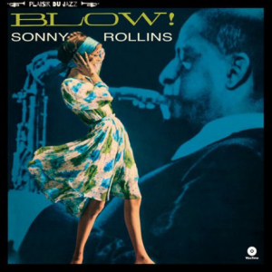 Rollins Sonny - Blow! -Hq/Remast- i gruppen VINYL / Jazz hos Bengans Skivbutik AB (3920415)