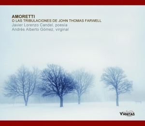 Javier Lorenzo Candel - Amoretti O Las Tribulaciones De John Thomas Farwel i gruppen CD / Elektroniskt,World Music hos Bengans Skivbutik AB (3920547)