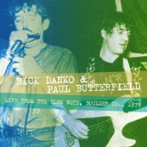 Danko Rick & Paul Butterfield - Live From The Blue Note Boulder Co. 1979 i gruppen CD / Pop-Rock hos Bengans Skivbutik AB (3920561)