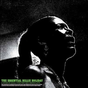 Billie Holiday - Essential Carnegie Hall Concert 1956 i gruppen VINYL / Jazz hos Bengans Skivbutik AB (3920623)