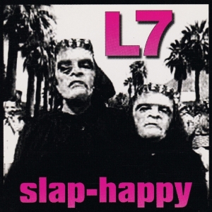 L7 - Slap-Happy i gruppen VINYL / Pop-Rock hos Bengans Skivbutik AB (3920631)
