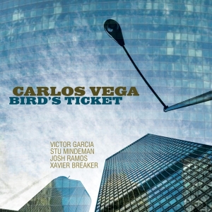 Vega Carlos - Bird's Ticket i gruppen CD / Jazz hos Bengans Skivbutik AB (3920666)
