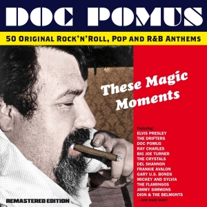 Doc Pomus - These Magic Moments - The Songs Of Doc P i gruppen CD / Blues,Jazz hos Bengans Skivbutik AB (3920683)