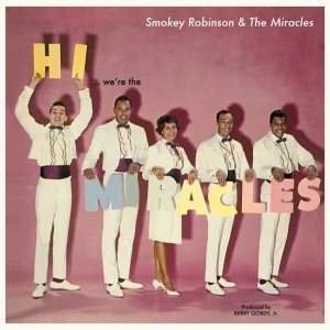 Smokey Robinson - Hi We're The Miracles i gruppen ÖVRIGT / Övrigt / aub hos Bengans Skivbutik AB (3920692)