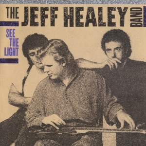 Jeff Healey Band - See The Light i gruppen CD / Blues,Jazz hos Bengans Skivbutik AB (3920710)