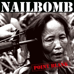 Nailbomb - Point Blank i gruppen VINYL / Hårdrock hos Bengans Skivbutik AB (3920734)