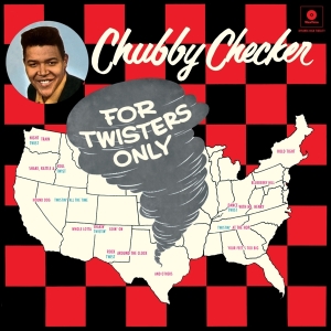 Checker Chubby - For Twisters Only i gruppen VINYL / Pop-Rock,Övrigt hos Bengans Skivbutik AB (3920772)