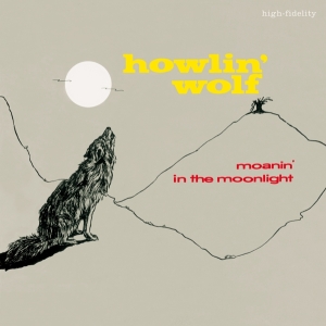 Howlin' Wolf - Moanin' In The Moonlight i gruppen VINYL / Blues,Jazz hos Bengans Skivbutik AB (3920779)
