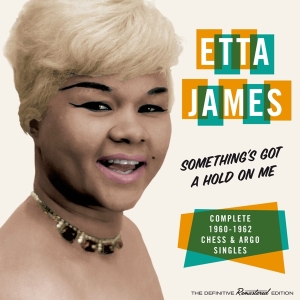 Etta James - Something's Got A Hold On Me i gruppen CD / Pop-Rock,RnB-Soul,Övrigt hos Bengans Skivbutik AB (3920830)