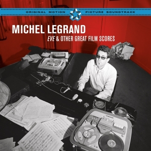 Michel Legrand - Eve & Other Great Film Scores i gruppen CD / Film-Musikal hos Bengans Skivbutik AB (3920949)
