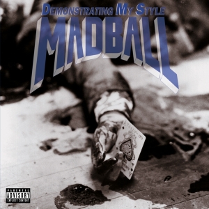 Madball - Demonstrating My Style i gruppen VINYL / Hårdrock hos Bengans Skivbutik AB (3920954)