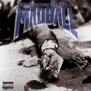 Madball - Demonstrating My Style i gruppen VINYL / Hårdrock hos Bengans Skivbutik AB (3920954)
