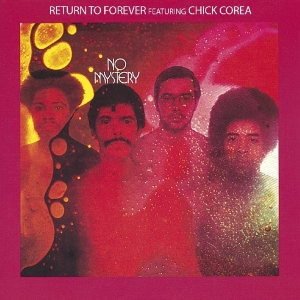 Return To Forever Ft. Chick Corea - No Mystery i gruppen CD / Jazz hos Bengans Skivbutik AB (3921025)
