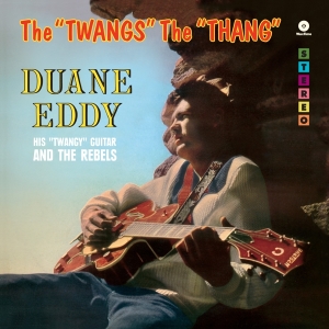Duane Eddy - Twangs The Thang i gruppen VINYL / Pop-Rock,Övrigt hos Bengans Skivbutik AB (3921060)