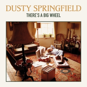 Dusty Springfield - There's A Big Wheel i gruppen VINYL / Pop-Rock,Övrigt hos Bengans Skivbutik AB (3921062)