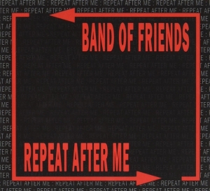 Band Of Friends - Repeat After Me i gruppen CD / Blues,Jazz hos Bengans Skivbutik AB (3921065)