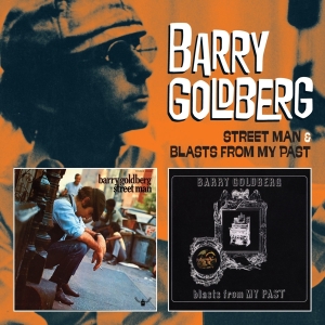 Barry Goldberg - Street Man / Blasts From My Past i gruppen CD / Pop-Rock hos Bengans Skivbutik AB (3921149)