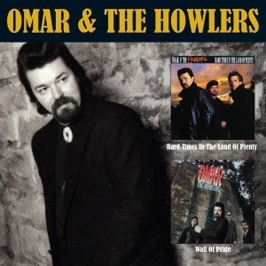 Omar & The Howlers - Hard Times In The Land of Plenty / Wall  i gruppen CD / Blues,Jazz hos Bengans Skivbutik AB (3921152)
