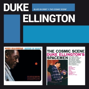 Duke Ellington - Blues In Orbit + The Cosmic Scene i gruppen CD / Jazz hos Bengans Skivbutik AB (3921202)