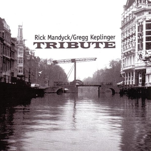 Keplinger Gregg - Tribute i gruppen CD / Jazz hos Bengans Skivbutik AB (3921250)