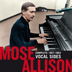 Mose Allison - Complete 1957-1962 Vocal Sides i gruppen CD / Jazz hos Bengans Skivbutik AB (3921280)