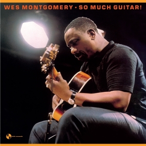 Wes Montgomery - So Much Guitar! i gruppen VINYL / Jazz hos Bengans Skivbutik AB (3921321)