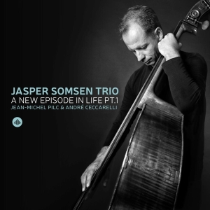 Somsen Jasper -Trio- - A New Episode In Life Pt. I i gruppen CD / Jazz hos Bengans Skivbutik AB (3921369)